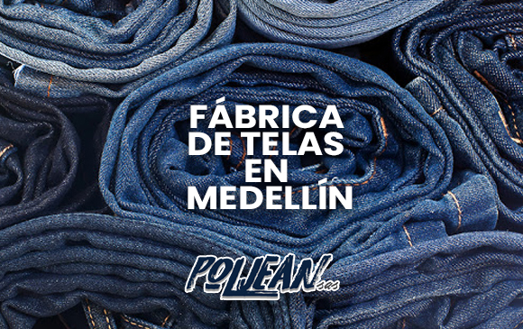 En Poljean encuentra la mejor fábrica de telas en Medellín